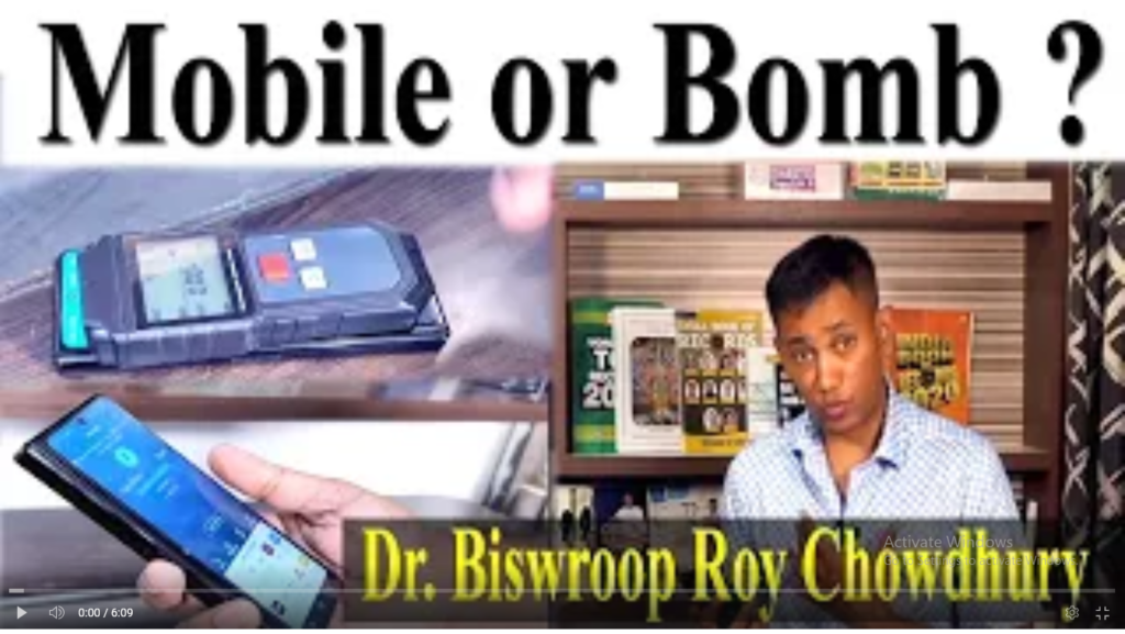 Mobile OR Bomb ?- Dr. Biswroop Roy Chowdhury